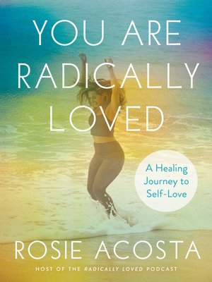 cover image of You Are Radically Loved